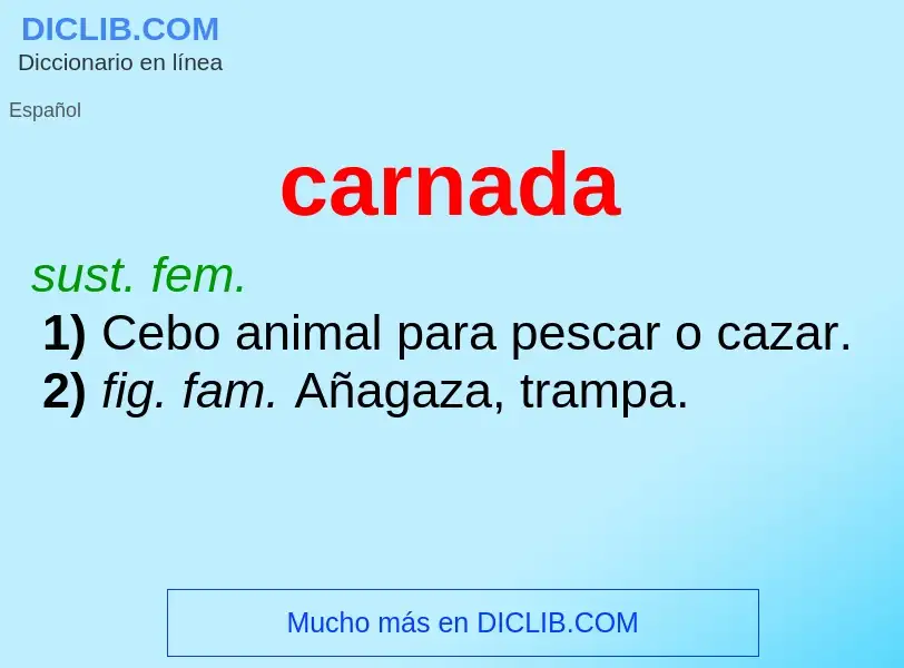 Wat is carnada - definition