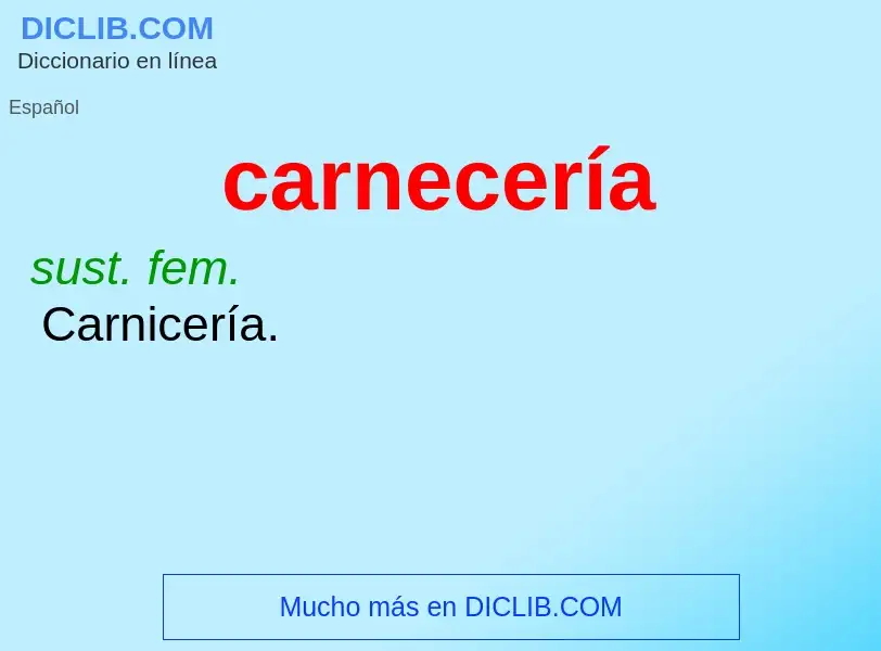 What is carnecería - meaning and definition