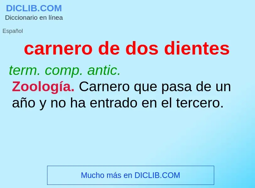 Was ist carnero de dos dientes - Definition