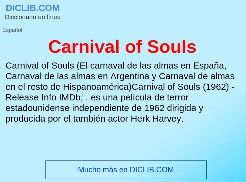 Che cos'è Carnival of Souls - definizione