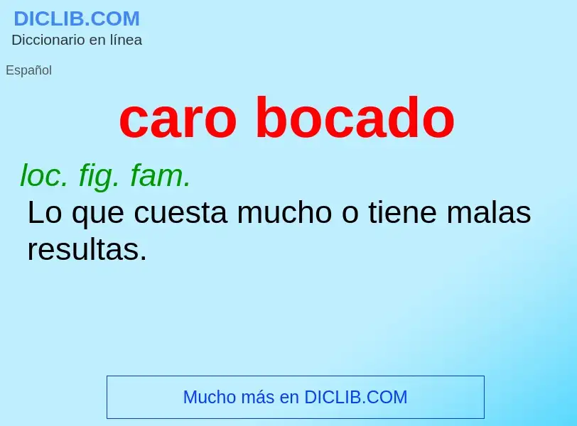 What is caro bocado - meaning and definition