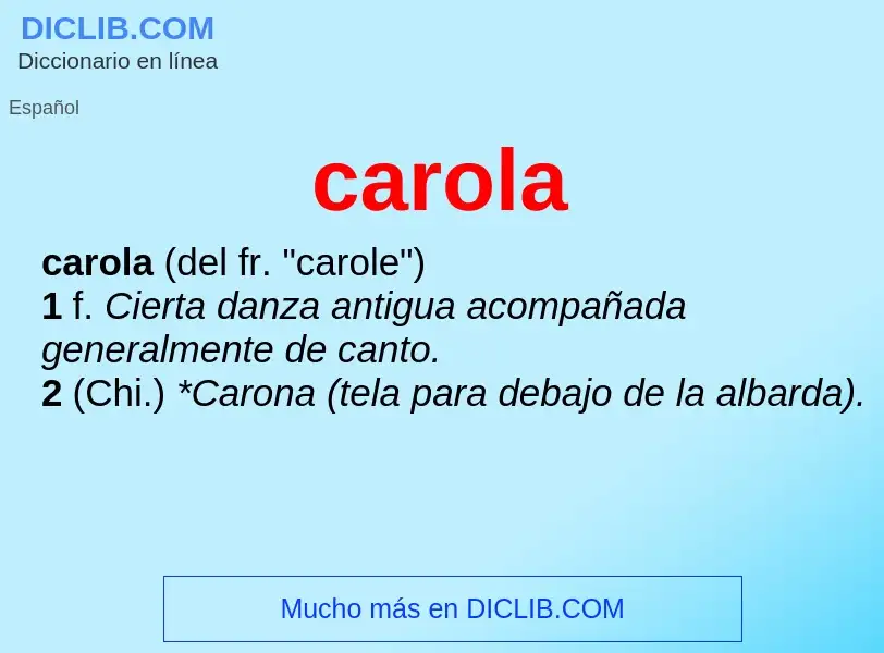 Was ist carola - Definition