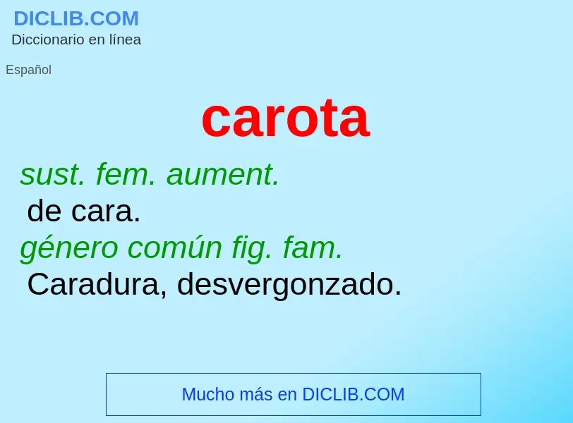 ¿Qué es carota? - significado y definición