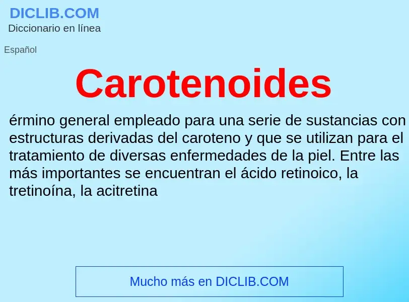 ¿Qué es Carotenoides? - significado y definición