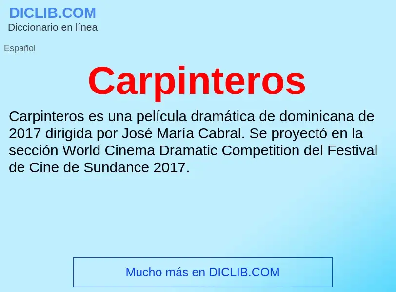 ¿Qué es Carpinteros? - significado y definición