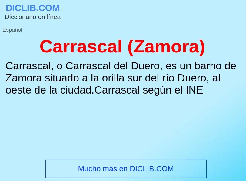 What is Carrascal (Zamora) - definition