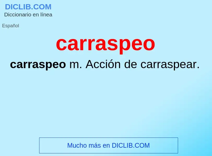 Wat is carraspeo - definition