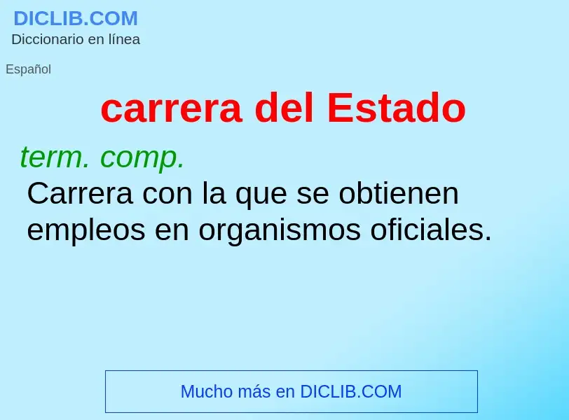 What is carrera del Estado - definition