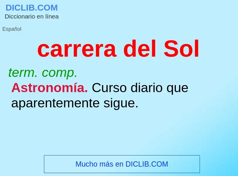 What is carrera del Sol - meaning and definition