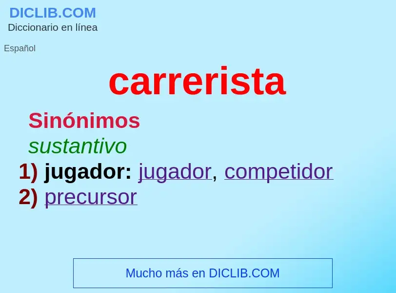 Wat is carrerista - definition