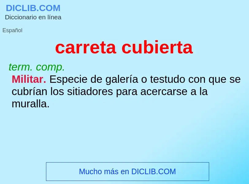 What is carreta cubierta - meaning and definition