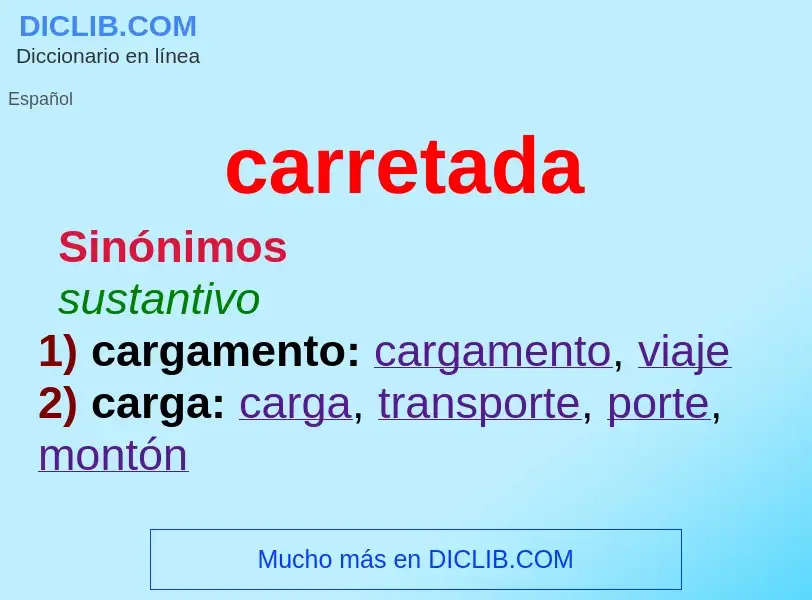 What is carretada - meaning and definition