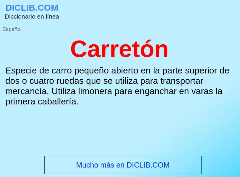 Was ist Carretón - Definition