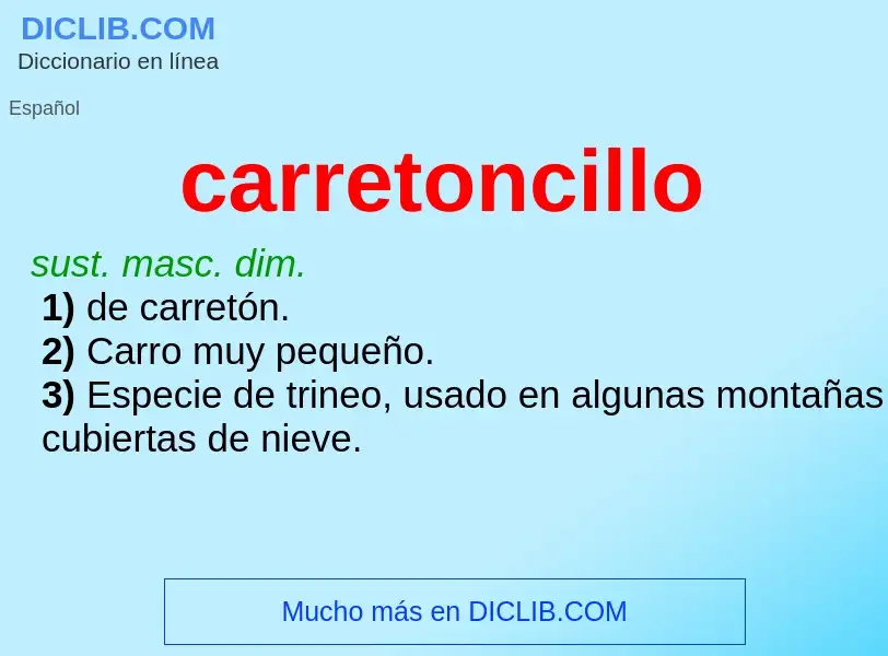 What is carretoncillo - meaning and definition