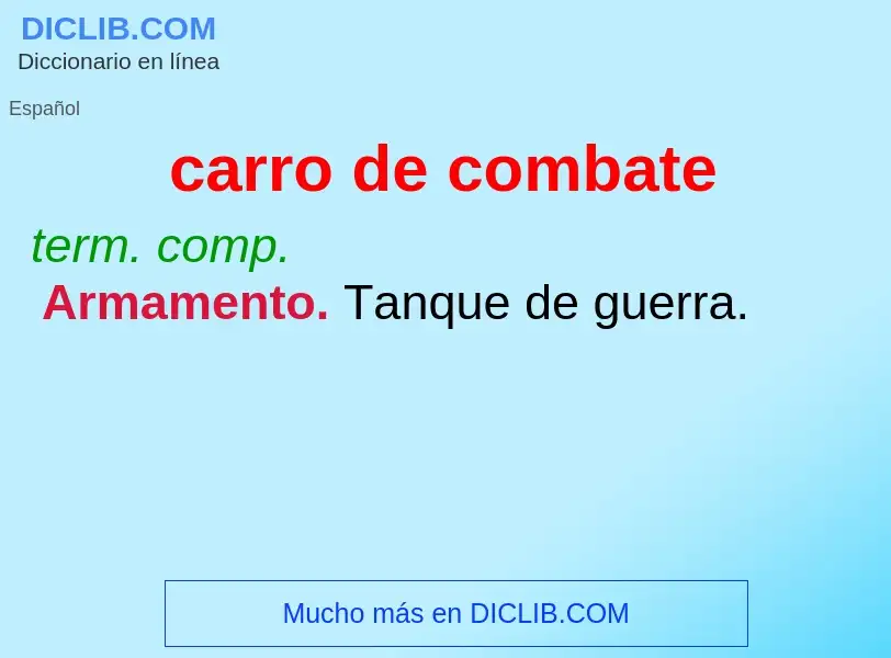 What is carro de combate - definition