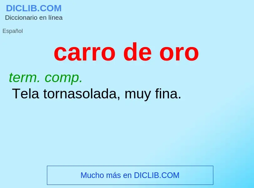 O que é carro de oro - definição, significado, conceito