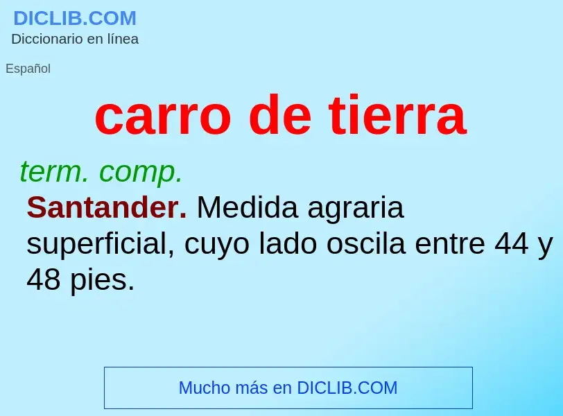 What is carro de tierra - meaning and definition