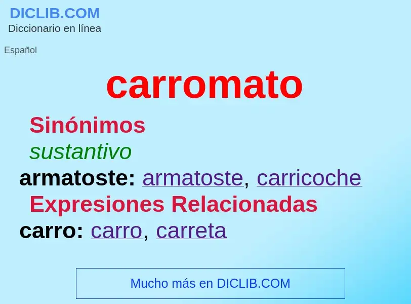 Was ist carromato - Definition