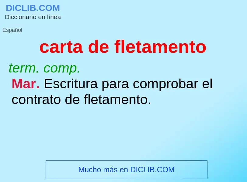 ¿Qué es carta de fletamento? - significado y definición