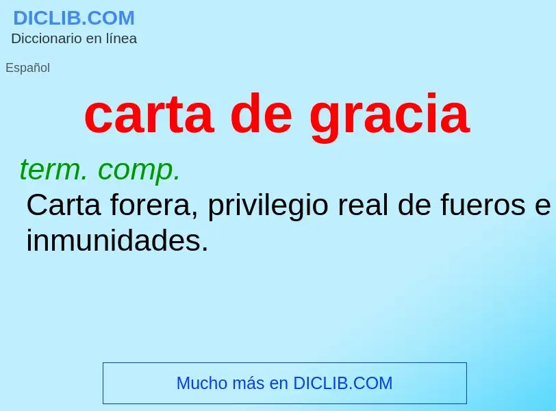 ¿Qué es carta de gracia? - significado y definición