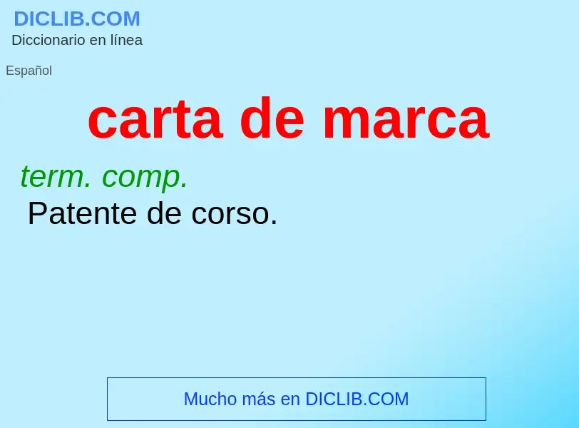 Was ist carta de marca - Definition