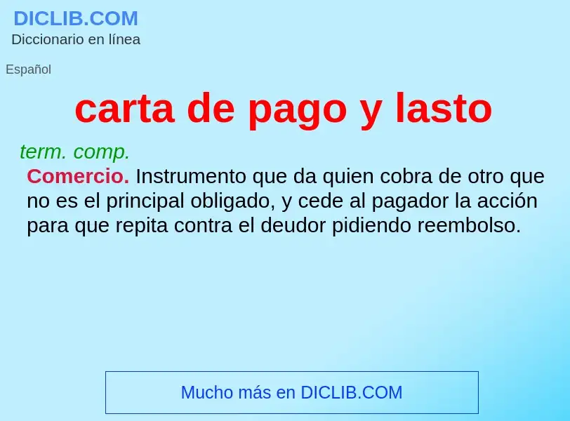 What is carta de pago y lasto - meaning and definition