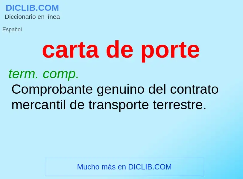 What is carta de porte - meaning and definition