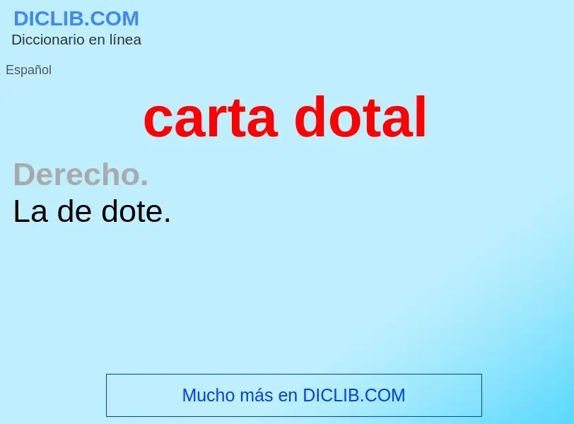 ¿Qué es carta dotal? - significado y definición