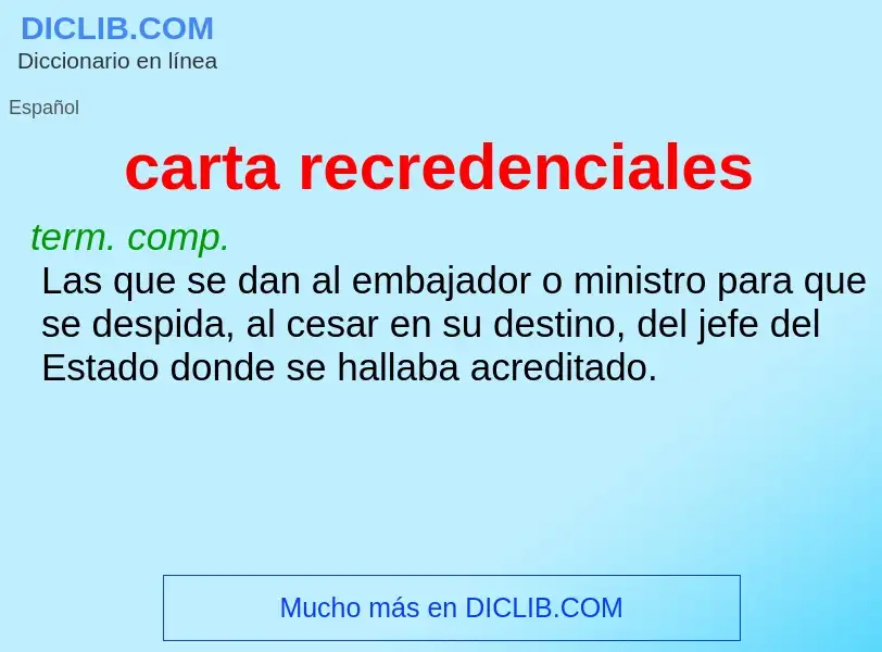 ¿Qué es carta recredenciales? - significado y definición