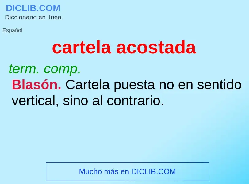 What is cartela acostada - definition