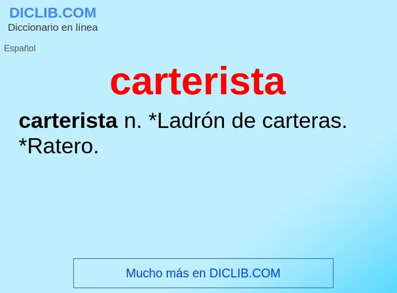 ¿Qué es carterista? - significado y definición