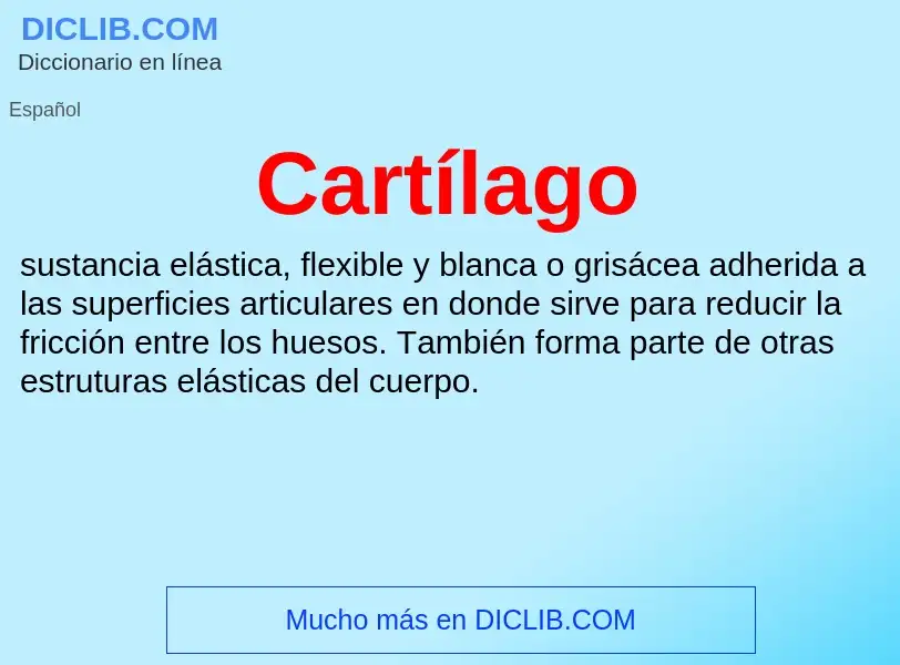 ¿Qué es Cartílago? - significado y definición