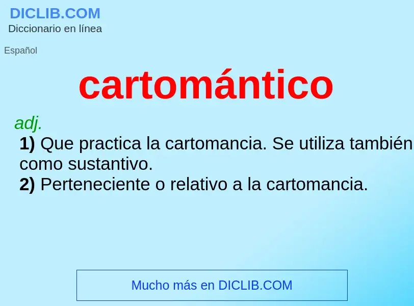 Что такое cartomántico - определение