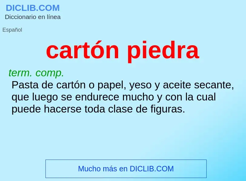 ¿Qué es cartón piedra? - significado y definición