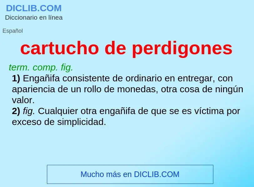 What is cartucho de perdigones - meaning and definition