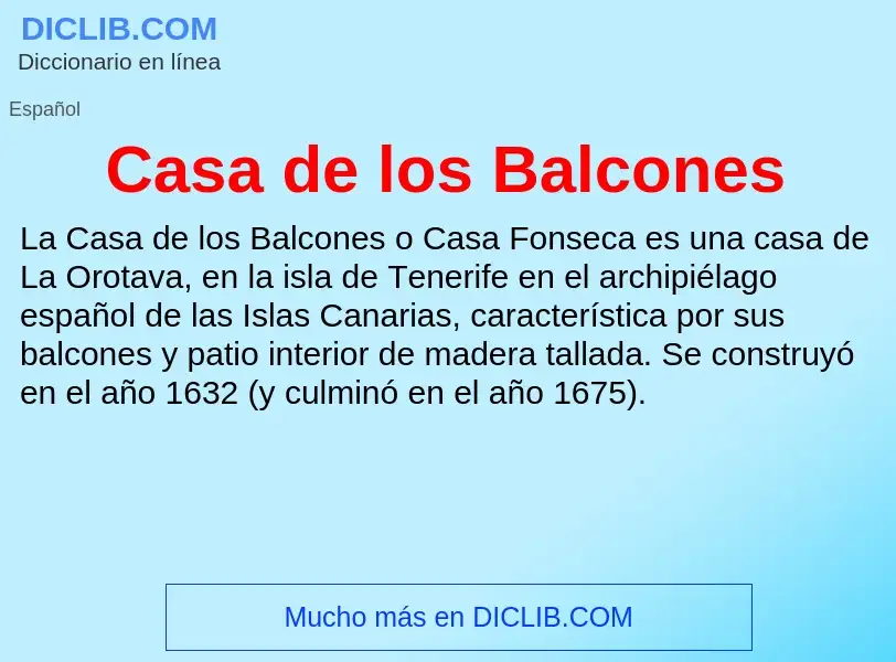 What is Casa de los Balcones - meaning and definition