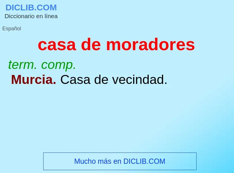 What is casa de moradores - meaning and definition