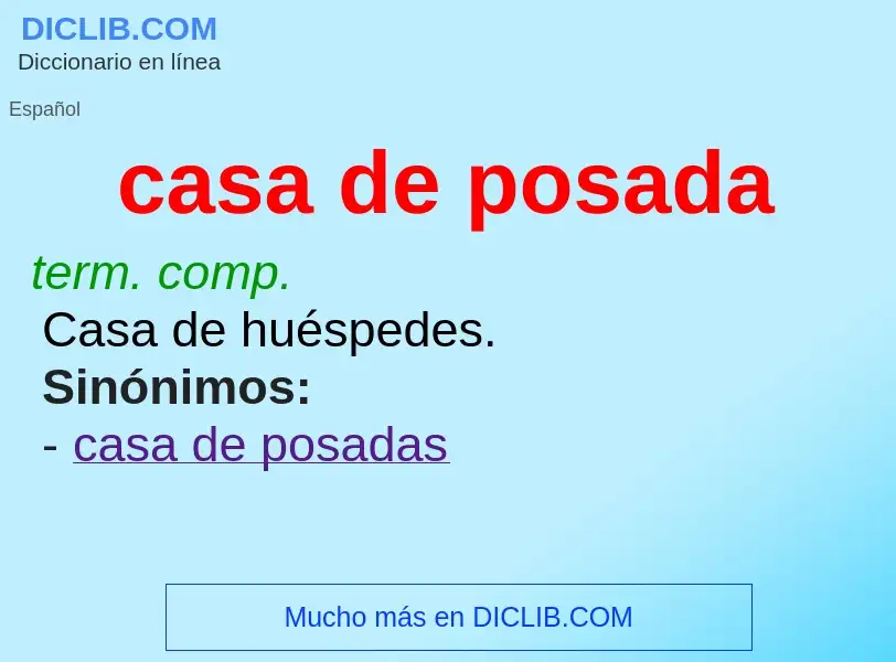 Was ist casa de posada - Definition