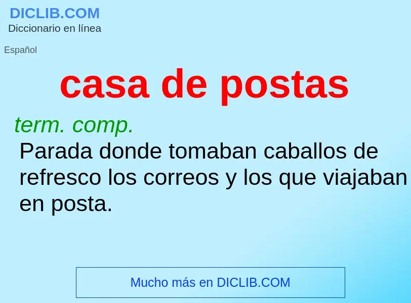 O que é casa de postas - definição, significado, conceito