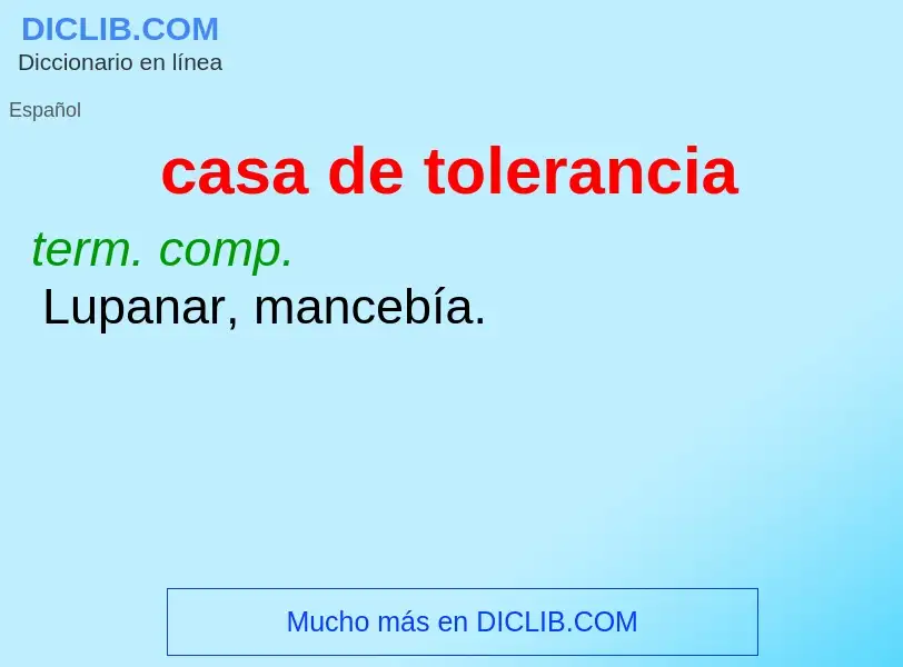 Was ist casa de tolerancia - Definition