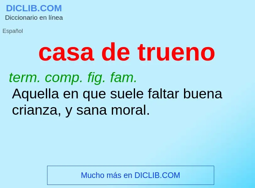 O que é casa de trueno - definição, significado, conceito