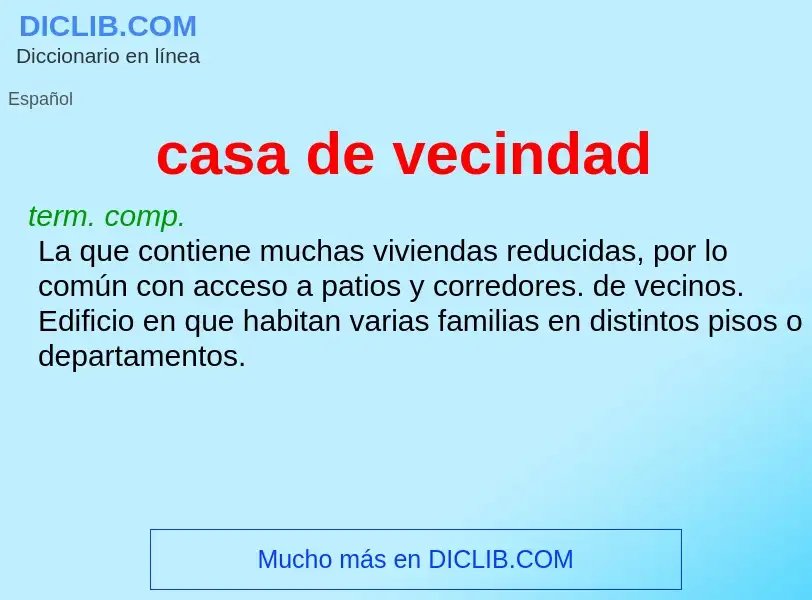 What is casa de vecindad - definition