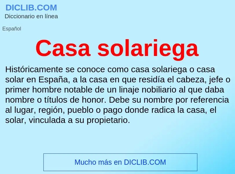 Wat is Casa solariega - definition