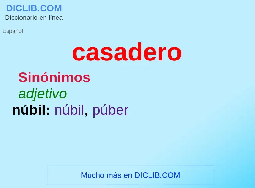 Wat is casadero - definition