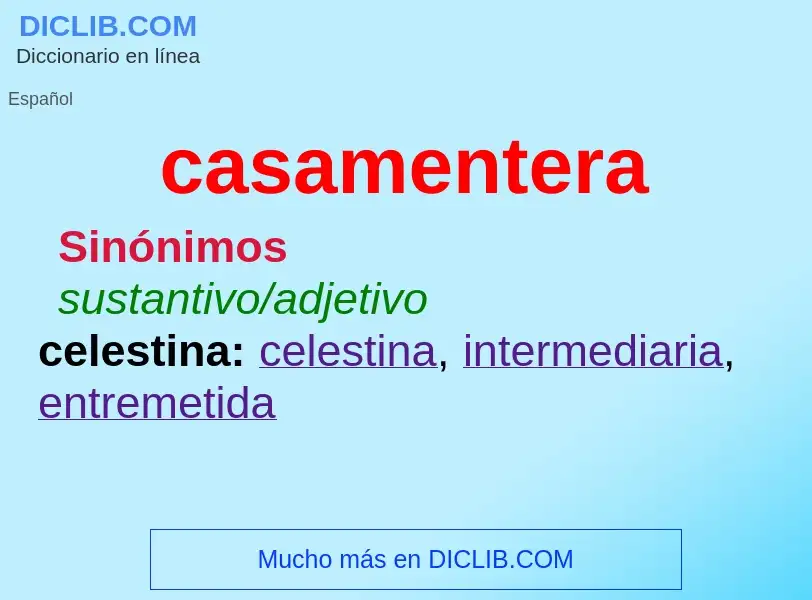 Was ist casamentera - Definition