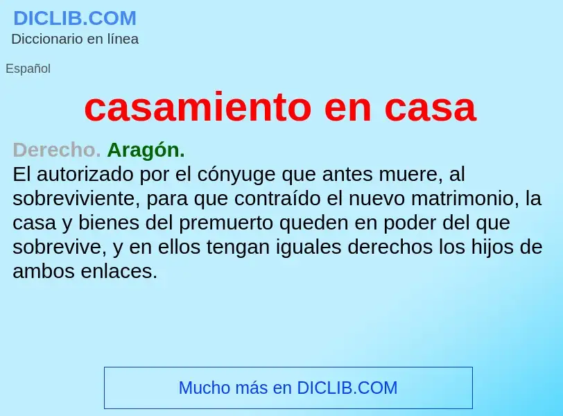 O que é casamiento en casa - definição, significado, conceito