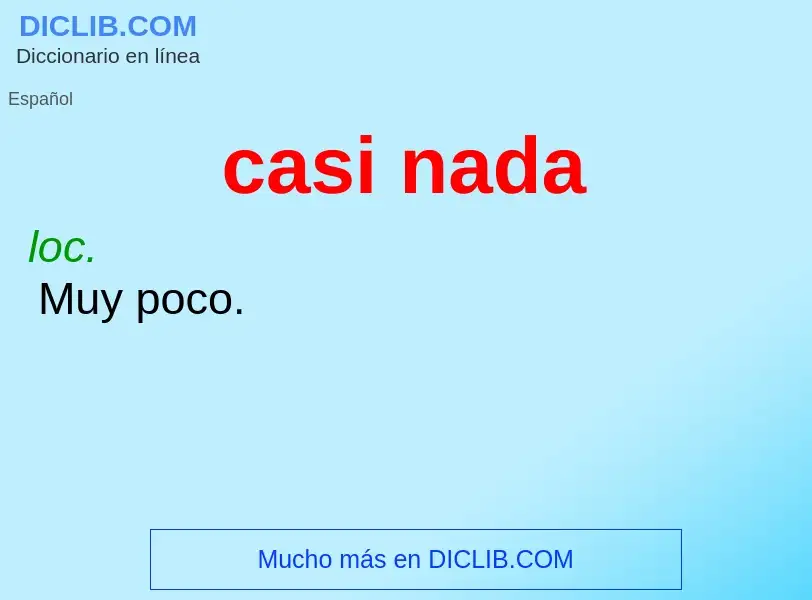 Wat is casi nada - definition