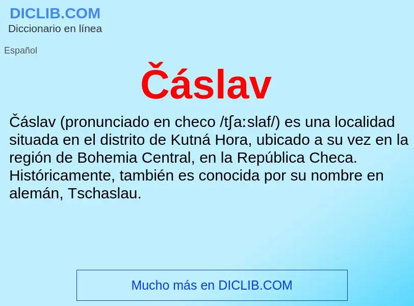 Wat is Čáslav - definition