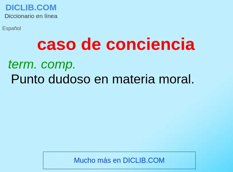 Was ist caso de conciencia - Definition