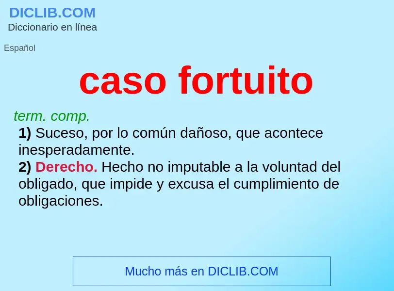 What is caso fortuito - definition